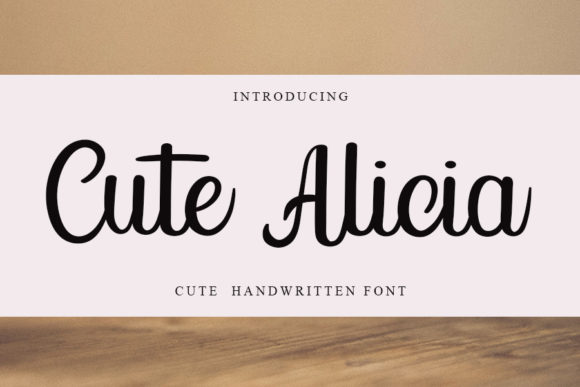 Cute Alicia: A Modern Script Font for Polished Branding