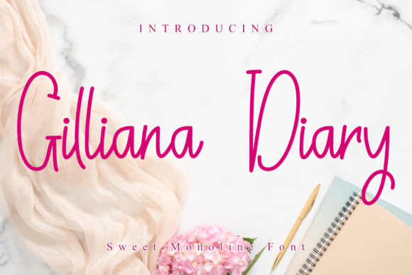 Gilliana Diary: A Script Font for Thoughtful Design