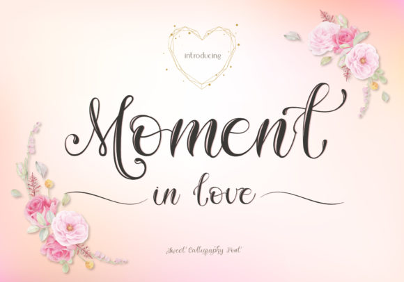 Moment in Love Font for Business Branding